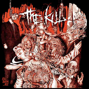 The Kill - Kill Them... All - LP (2016)
